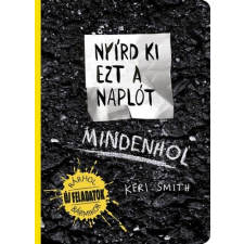 Keri Smith - Nyírd ki ezt a naplót - Mindenhol gyermek- és ifjúsági könyv