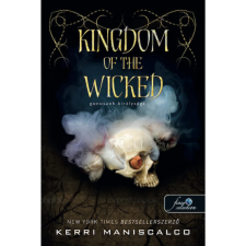 Kerri Maniscalco - Kingdom of the Wicked - Gonoszok királysága egyéb könyv