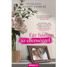 Kerry Fisher - Egy házban az ellenséggel egyéb könyv