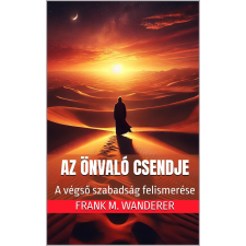 Kery Publishing Az önvaló csendje egyéb e-könyv