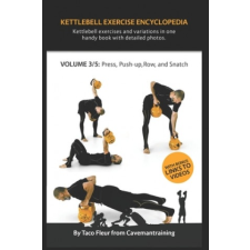  Kettlebell Exercise Encyclopedia VOL. 3 – Taco Fleur idegen nyelvű könyv
