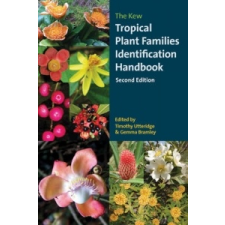  Kew Tropical Plant Families Identification Handbook – Timothy Utteridge idegen nyelvű könyv