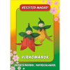 Kézműves csomag - Virágmanók