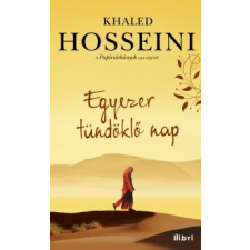Khaled Hosseini Egyezer tündöklő nap regény