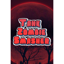 khukhrovr Tank Zombie Smasher (PC - Steam elektronikus játék licensz) videójáték