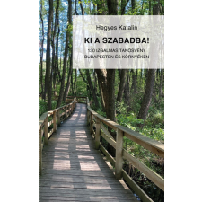  Ki a szabadba! - 130 izgalmas tanösvény Budapesten és környékén utazás