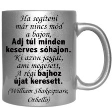 Ki azon jajgat, ami megesett... – Bögre, változtatható felirattal, exkluzív színekben bögrék, csészék