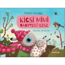 Kicsi Mimi nagytesó lesz gyermek- és ifjúsági könyv