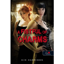  Kim Harrison - A Fistful Of Charms - Egy Maréknyi Bűbájért (Hollows 4.) ajándékkönyv