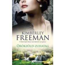Kimberley Freeman Örökzöld-zuhatag regény