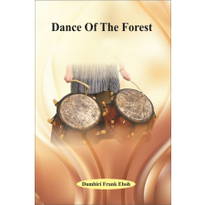 Kimekwu Communications Concept Dance Of The Forest egyéb e-könyv