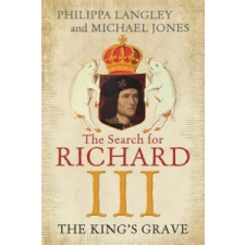 King's Grave – Philippa Langley idegen nyelvű könyv