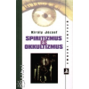 Király József SPIRITIZMUS ÉS OKKULTIZMUS