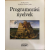 Kiskapu Kft. Programozási nyelvek - Nyékyné Gaizler Judit (szerk.)