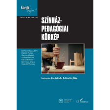 Kiss Gabriella, Bethlenfalvy Ádám - Színházpedagógiai körkép egyéb könyv