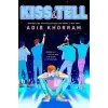  Kiss & Tell