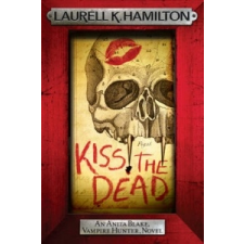 Kiss the Dead – Laurell K Hamilton idegen nyelvű könyv