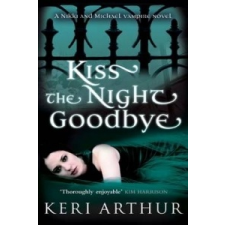  Kiss The Night Goodbye – Keri Arthur idegen nyelvű könyv