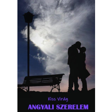 Kiss Virág (magánkiadás) Angyali szerelem regény