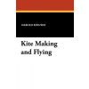  Kite Making and Flying – Harold Ridgway