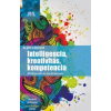 Klein Sándor Intelligencia, kreativitás, kompetencia