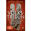 Klett-Cotta Verlag Volkstribun – Michael Sommer (Kemény kötésű)