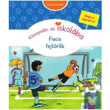 Klett Kiadó Könnyedén az iskolába - Focis fejtörők gyermek- és ifjúsági könyv