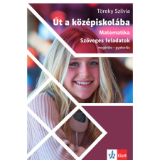 Klett Kiadó Út a középiskolába - Matematika szöveges feladatok tankönyv