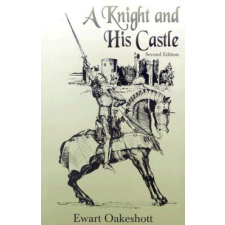  Knight and His Castle – R Ewart Oakeshott idegen nyelvű könyv