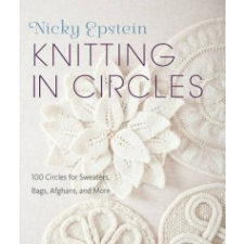  Knitting In Circles – Nicky Epstein idegen nyelvű könyv