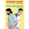 Knopf Doubleday Publishing Group Fish and Water | Anne M Ishii