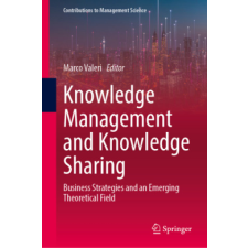  Knowledge Management and Knowledge Sharing – Marco Valeri idegen nyelvű könyv
