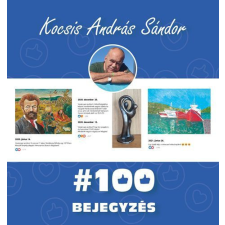 Kocsis Kiadó Kocsis András Sándor - #100 Bejegyzés egyéb könyv