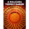 Kocsis Kiadó Tian Er - A halálba tippelt ember