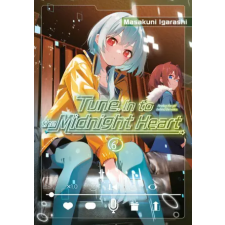 Kodansha America, Inc Tune in to the Midnight Heart 6 | V06 egyéb könyv