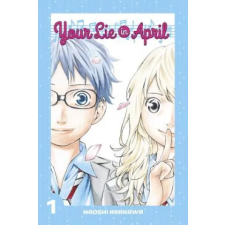 Kodansha America, Inc Your Lie In April 1 | Naoshi Arakawa egyéb könyv