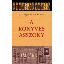 Koinónia M. A. Mijuder van Woerden: A könyves asszony regény