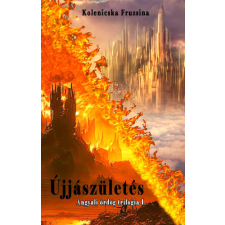 Kolenicska Fruzsina - Újjászületés egyéb könyv
