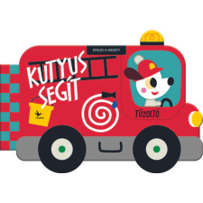 Kolibri Gyerekkönyvkiadó Kft Érezd a mesét! - Kutyus segít - Tűzoltó gyermek- és ifjúsági könyv