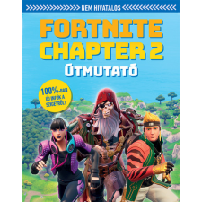 Kolibri Gyerekkönyvkiadó Kft Nem hivatalos Fortnite Chapter 2 útmutató sport