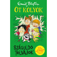 Kolibri Gyerekkönyvkiadó Kft Száguldó tolvajok - Öt kölyök gyermek- és ifjúsági könyv