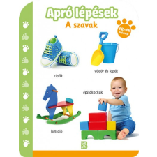 Kolibri Kiadó Apró lépések - A szavak (12-18 hónap) gyermek- és ifjúsági könyv