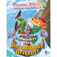 Kolibri Kiadó Horgonyt fel, Kolumbusz Kristóf! regény