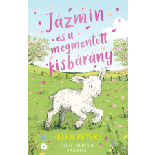 Kolibri Kiadó Jázmin és a megmentett kisbárány gyermek- és ifjúsági könyv