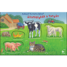 Kolibri Kiadó Kukucs! Te merre laksz? - Állatkölykök a tanyán gyermek- és ifjúsági könyv