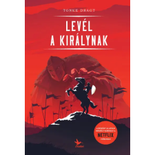 Kolibri Kiadó Levél a királynak gyermek- és ifjúsági könyv