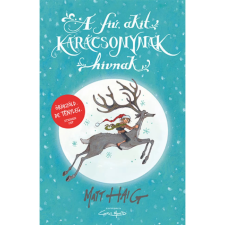 Kolibri Kiadó Matt Haig - A fiú akit karácsonynak hívnak (2022) gyermek- és ifjúsági könyv