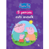 Kolibri Kiadó Peppa malac - 5 perces esti mesék