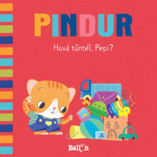 Kolibri Kiadó Pindur 3. - Hová tűntél, Pepi? () irodalom