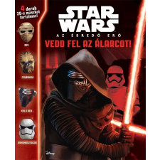 Kolibri Kiadó - STAR WARS - AZ ÉBREDÕ ERÕ - VEDD FEL AZ ÁLARCOT! gyermek- és ifjúsági könyv